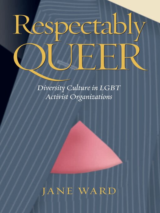 Title details for Respectably Queer by Jane Ward - Available